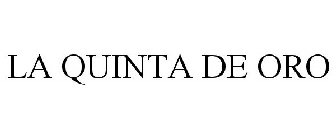 LA QUINTA DE ORO