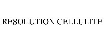 RESOLUTION CELLULITE