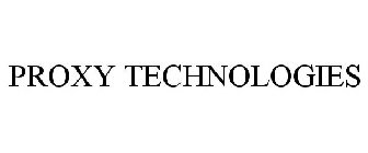 PROXY TECHNOLOGIES