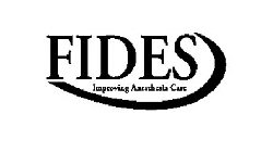 FIDES IMPROVING ANESTHESIA CARE