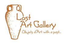 LOST ART GALLERY OBJECTS D'ART WITH A PAST...