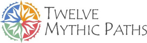 TWELVE MYTHIC PATHS