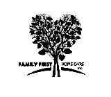FAMILY FIRST HOME CARE INC.