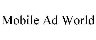 MOBILE AD WORLD