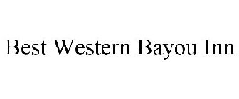 BEST WESTERN BAYOU INN