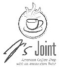 J'S JOINT AMERICAN COFFEE SHOP WITH AN AMSTERDAM TWIST