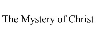 THE MYSTERY OF CHRIST