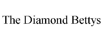 THE DIAMOND BETTYS