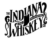 THE INDIANA WHISKEY CO. EST MMXI DISTILLED IN SOUTH BEND, IN