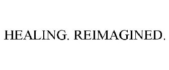 HEALING. REIMAGINED.