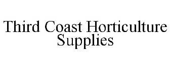 THIRD COAST HORTICULTURE SUPPLIES