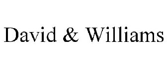 DAVID & WILLIAMS