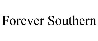FOREVER SOUTHERN