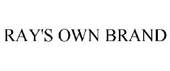 RAY'S OWN BRAND