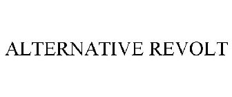 ALTERNATIVE REVOLT