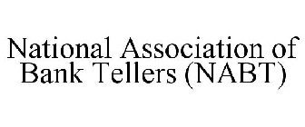 NATIONAL ASSOCIATION OF BANK TELLERS (NABT)