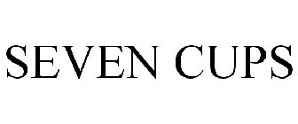 SEVEN CUPS