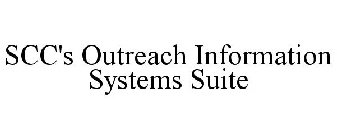 SCC'S OUTREACH INFORMATION SYSTEMS SUITE