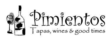 PIMIENTOS TAPAS, WINES & GOOD TIMES