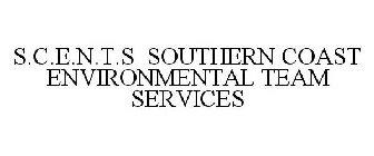 S.C.E.N.T.S SOUTHERN COAST ENVIRONMENTAL TEAM SERVICES