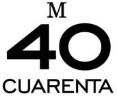 M 40 CUARENTA