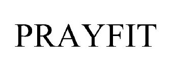 PRAYFIT