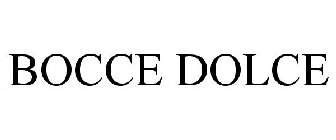 BOCCE DOLCE