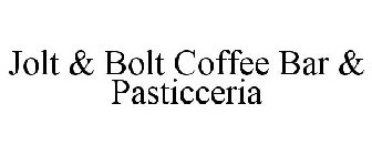 JOLT & BOLT COFFEE BAR & PASTICCERIA