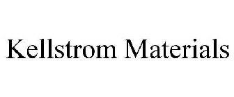 KELLSTROM MATERIALS