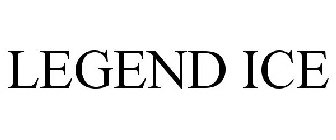 LEGEND ICE