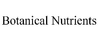 BOTANICAL NUTRIENTS