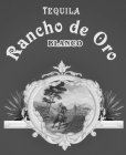 TEQUILA RANCHO DE ORO BLANCO