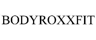 BODYROXXFIT