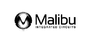 MALIBU INTEGRATED CIRCUITS