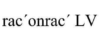 RAC¿ONRAC¿ LV