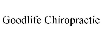 GOODLIFE CHIROPRACTIC
