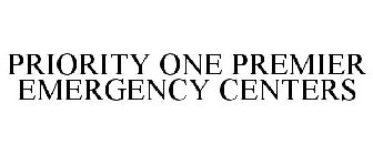 PRIORITY ONE PREMIER EMERGENCY CENTERS