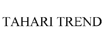 TAHARI TREND