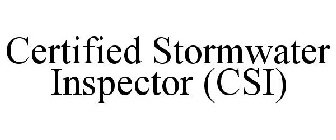 CERTIFIED STORMWATER INSPECTOR (CSI)