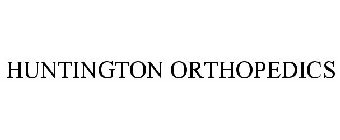 HUNTINGTON ORTHOPEDICS