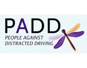 PADD PEOPLE AGAINST DISTRACTED DRIVING
