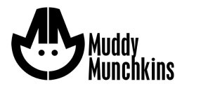 MM MUDDY MUNCHKINS