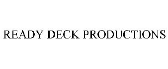 READY DECK PRODUCTIONS