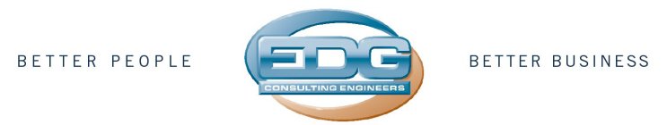 EDG CONSULTING ENGINEERS BETTER PEOPLE BETTER BUSINESS