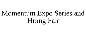 MOMENTUM EXPO SERIES AND HIRING FAIR