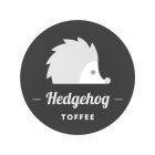 HEDGEHOG TOFFEE