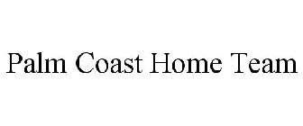 PALM COAST HOME TEAM