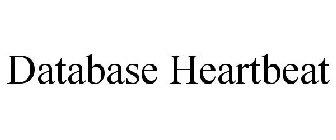 DATABASE HEARTBEAT