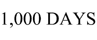 1,000 DAYS