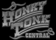 HONKY TONK CENTRAL